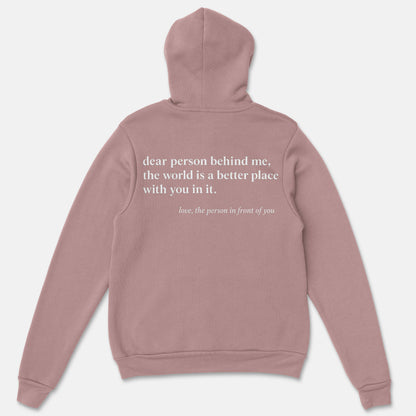 Dear Person Behind Me Hoodie - You Are Enough