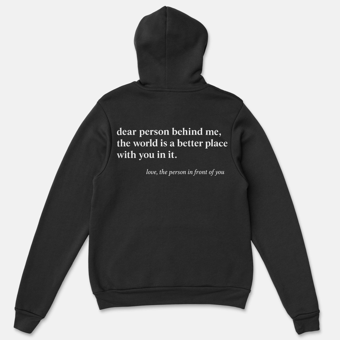 Dear Person Behind Me Hoodie - You Are Enough