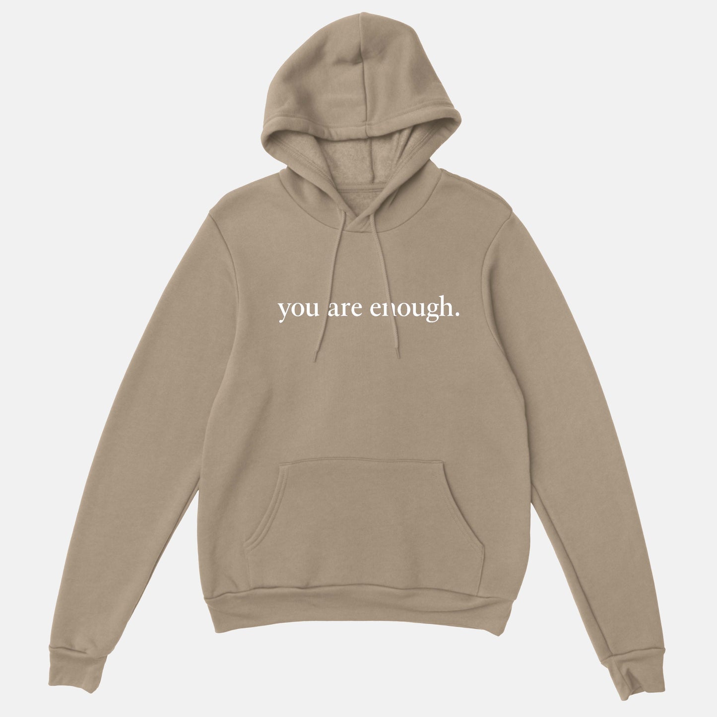 Dear Person Behind Me Hoodie - You Are Enough