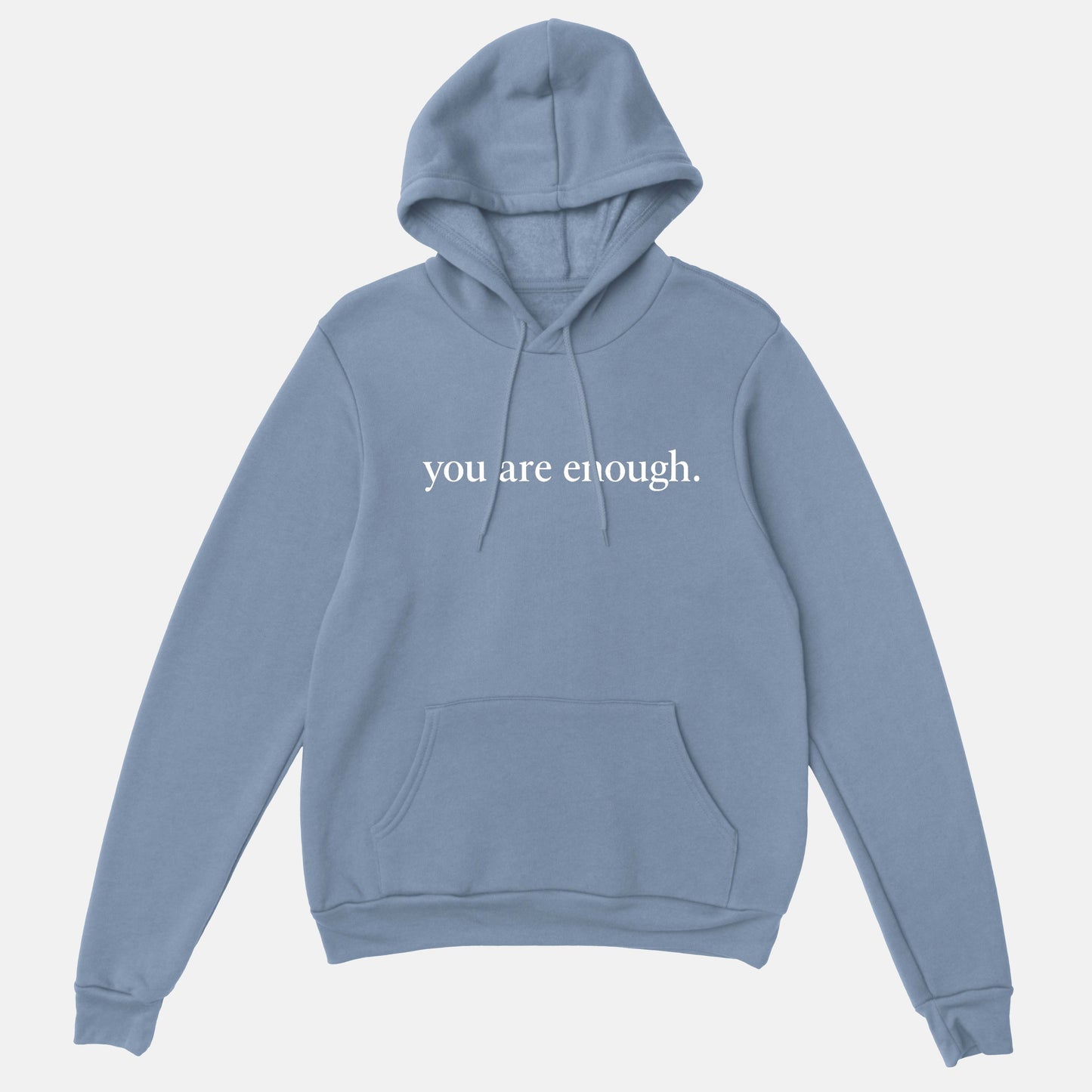 Dear Person Behind Me Hoodie - You Are Enough