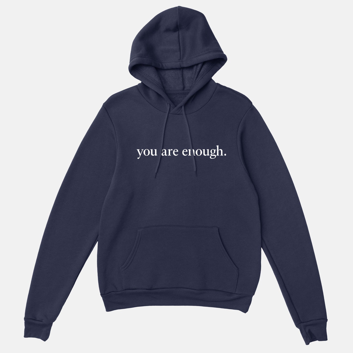 Dear Person Behind Me Hoodie - You Are Enough