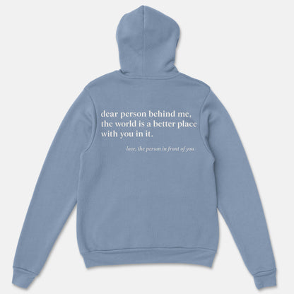 Dear Person Behind Me Hoodie - You Are Enough