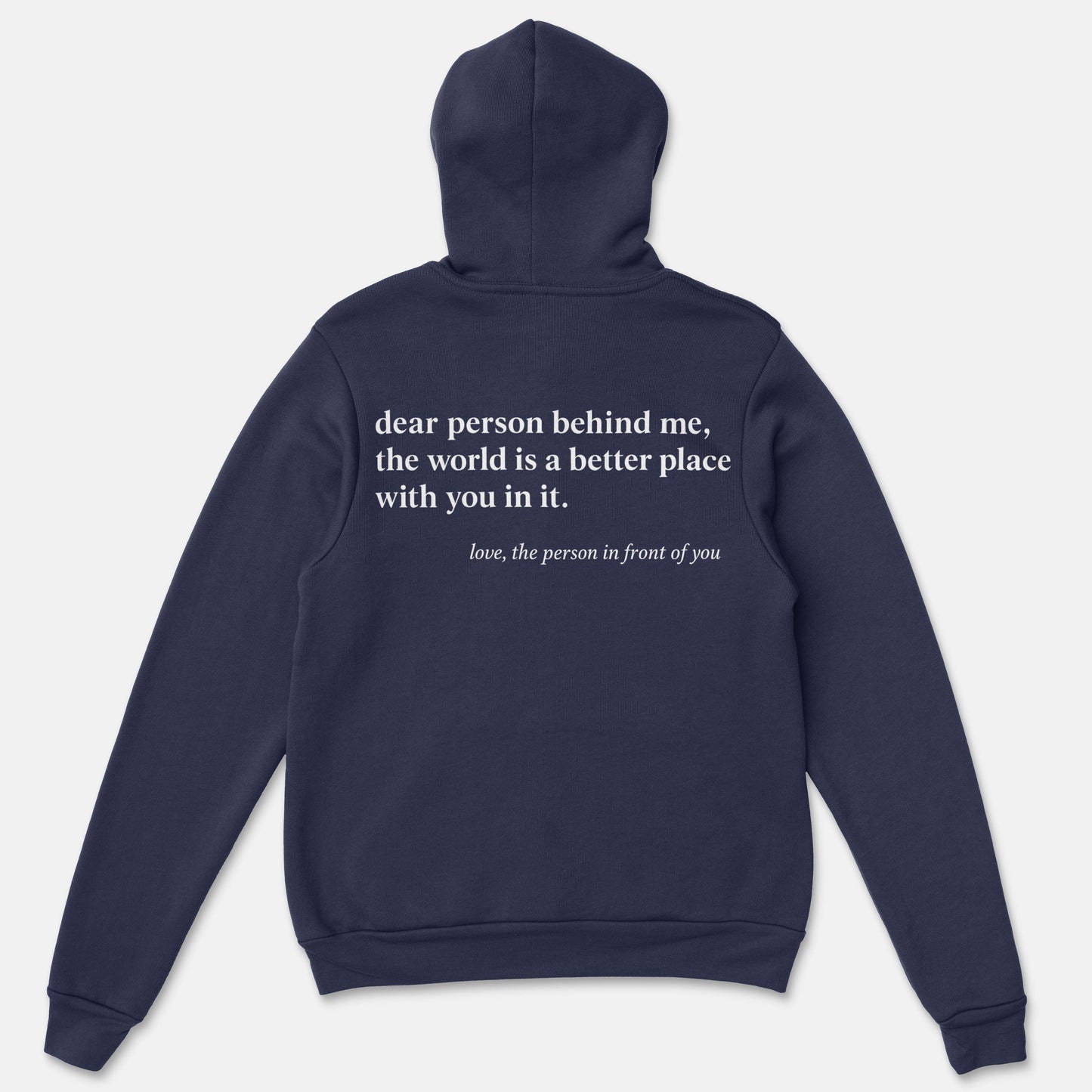 Dear Person Behind Me Hoodie - You Are Enough